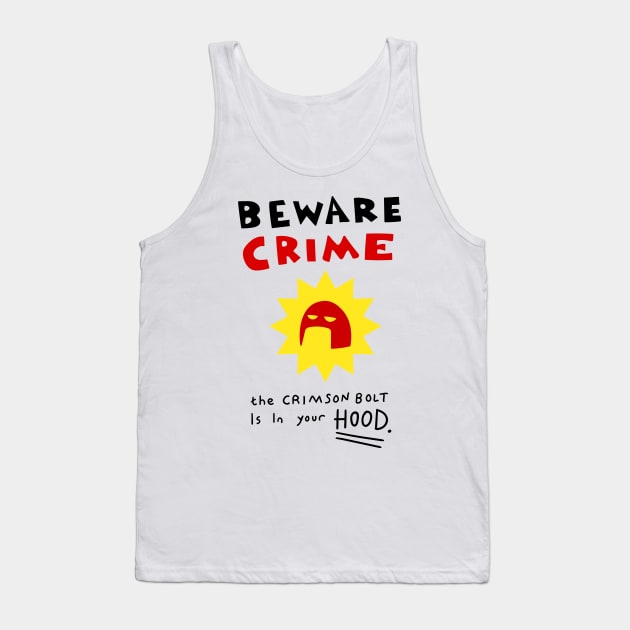 Crimson Bolt - Beware Crime Tank Top by Meta Cortex